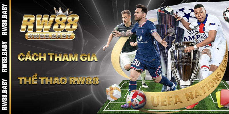 Cách Tham Gia Cá Cược Thể Thao RW88