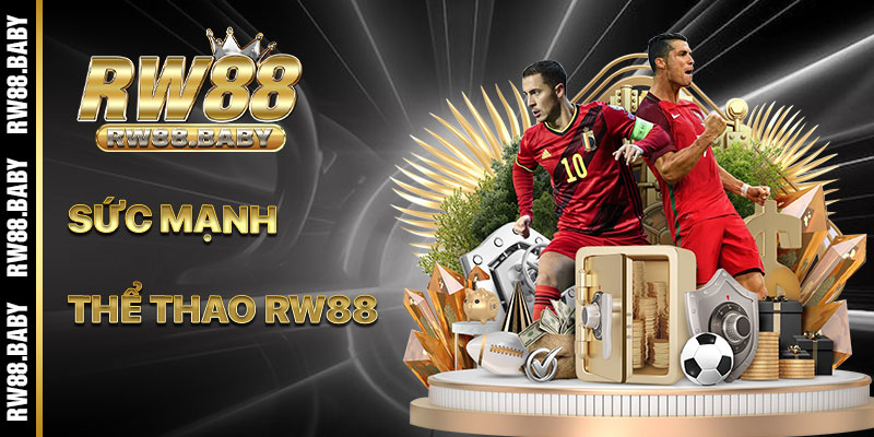 Sức Mạnh Bùng Nổ Của Thể Thao RW88