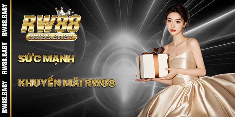 Sức Mạnh Ẩn Sau Các Chương Trình Khuyến Mãi RW88