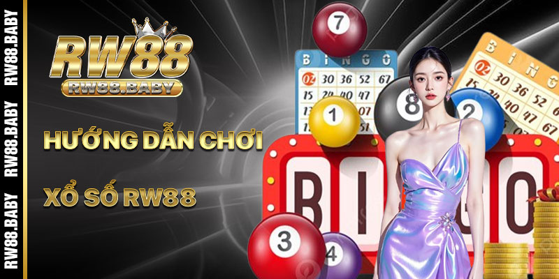 Hướng Dẫn Chơi Xổ Số RW88